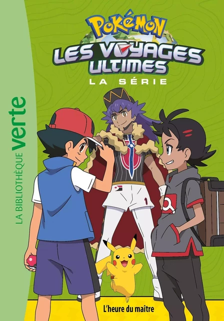 Pokémon Les voyages ultimes 29 - L'heure du maître -  The Pokémon Company - HACHETTE JEUN.