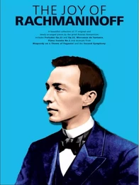 THE JOY OF RACHMANINOFF PIANO