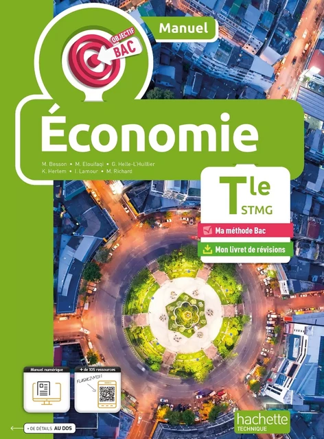 Objectif Bac Économie Terminale STMG (manuel) - Ed. 2024 - Marc Besson, Mohamed Elouifaqi, Gwendoline Helle L'Huillier, Kévin Herlem, Isabelle Lamour, Maxime Richard - HACHETTE EDUC