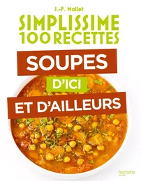 Soupes d'ici et d'ailleurs