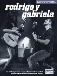 PLAY GUITAR WITH... RODRIGO Y GABRIELA - RECUEIL + ENREGISTREMENT(S) EN LIGNE