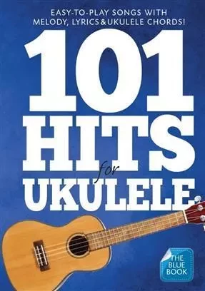 101 HITS FOR UKULELE (BLUE BOOK) -  DIVERS AUTEURS - MUSIC SALES