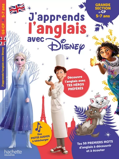 Disney - J'apprends l'anglais avec Disney - Grande Section-CP - Joanna Le May - HACHETTE EDUC