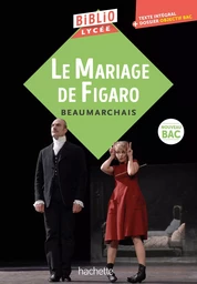 BiblioLycée - Le Mariage de Figaro, Beaumarchais