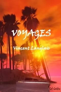 Voyages - Vincent Langlais - LULU