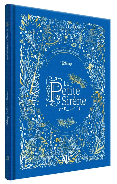 LA PETITE SIRÈNE - Les Chefs-d'oeuvre Illustrés Disney - Disney Princesses -  - DISNEY HACHETTE