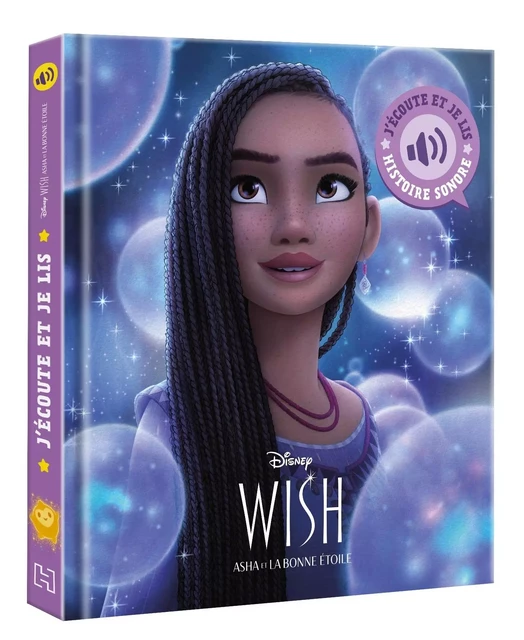 WISH, ASHA ET LA BONNE ÉTOILE - J'écoute et je lis (Livre sonore) - L'histoire du film - DISNEY -  - DISNEY HACHETTE