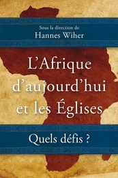 L’Afrique d’aujourd’hui et les Églises