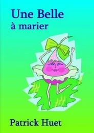 Une Belle à marier