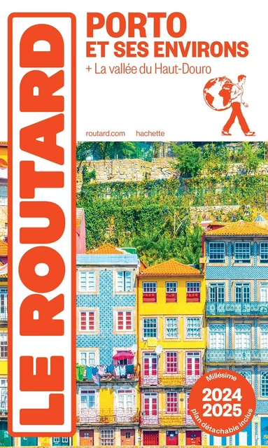 Guide du Routard Porto et ses environs 2024/25 -  Collectif - HACHETTE TOURI