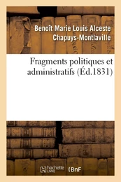 Fragmens politiques et administratifs