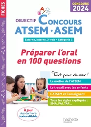 Objectif Concours ATSEM-ASEM 2024 - Préparer l'oral en 100 questions