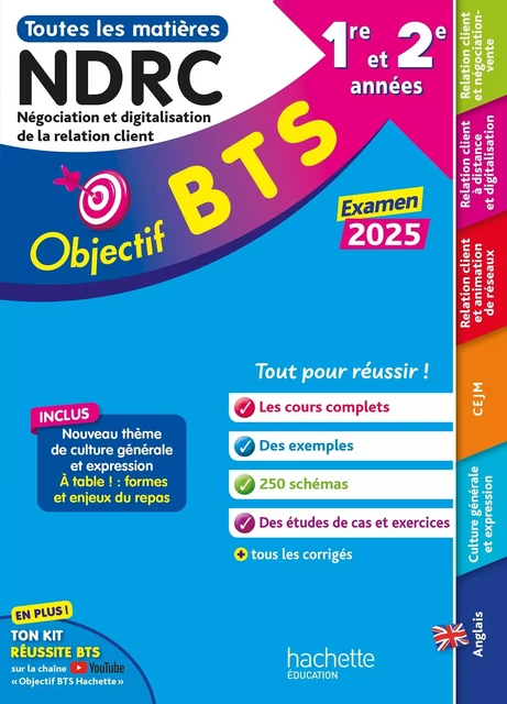 Objectif BTS NDRC (1re et 2e années) - Toutes les matières, examen 2025 - Chrystelle Becot, Emilie Dhérin, Guillaume Gnemmi, Hervé Kéradec, Maamar Khaled, Laurence Manoir, Corinne Denis, Bruno Bonnefous, Marc Geronimi, David Leccia - HACHETTE EDUC