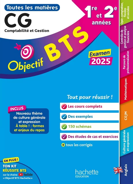 Objectif BTS CG (1re et 2e années) - Toutes les matières, examen 2025 - Michel Coucoureux, Emilie Dhérin, Corinne Denis, Mohamed Kébli, Rébecca Licart, Nathalie Rubaud, Gildas Speno, Bruno Bonnefous, Marc Geronimi, David Leccia, Nathalie Gillet - HACHETTE EDUC