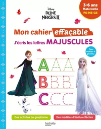 Disney - La Reine des neiges 2 - Mon cahier effaçable - J'écris les lettres majuscules (3-6 ans)