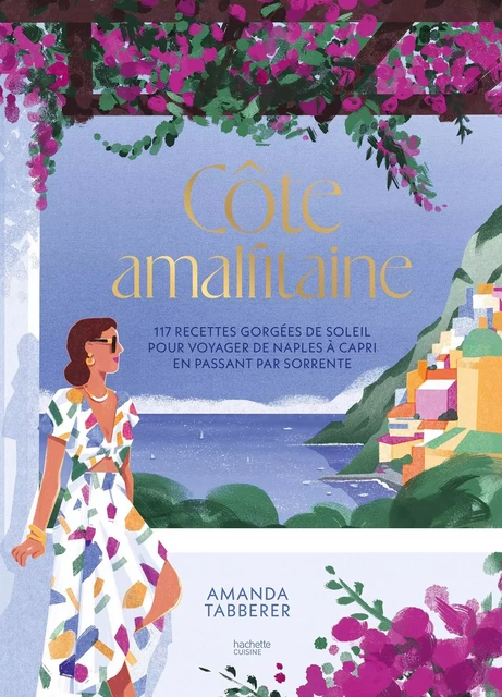 Côte Amalfitaine - Amanda Tabberer - HACHETTE PRAT