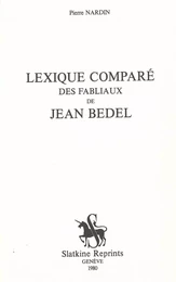 Lexique comparé des fabliaux de Jean Bodel. (1942)