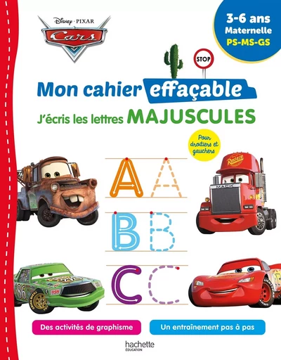 Disney - Cars - Mon cahier effaçable - J'écris les lettres majuscules  (3-6 ans) -  Collectif - HACHETTE EDUC