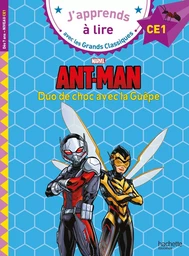 Disney - Marvel -  Ant-Man, Duo de choc avec la guêpe, CE1