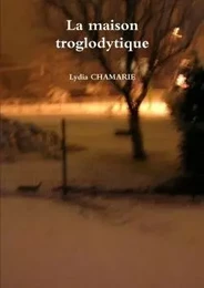 La maison troglodytique