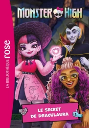 Monster High 02 - Le secret de Draculaura