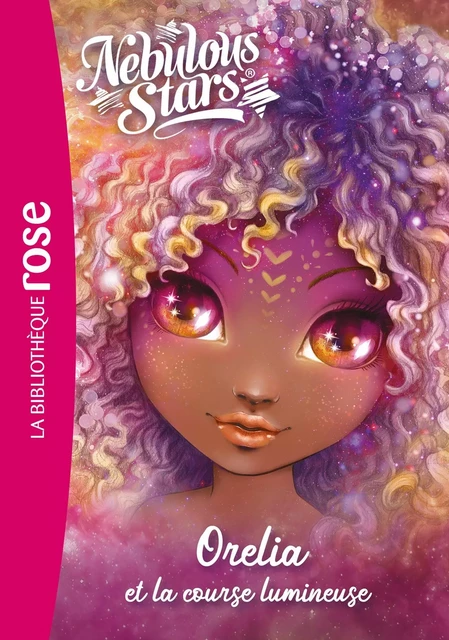 Nebulous Stars 06 - Orelia et la course lumineuse -  Tween Team - HACHETTE JEUN.