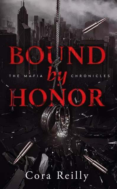 Bound by Honor - The Mafia Chronicles, T1 (Edition Française) - Cora Reilly - HACHETTE HLAB