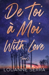 De toi à moi with love - tome 1