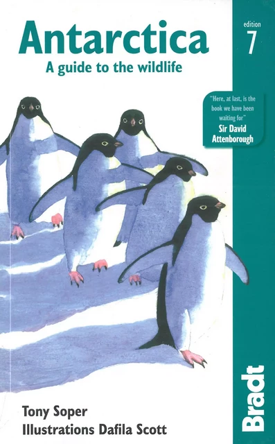 ANTARCTICA WILDLIFE -  TONY SOPER - BRADT