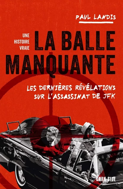 La balle manquante - Paul Landis - DARK SIDE