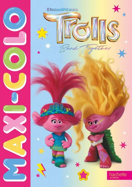 Les Trolls - Maxi-colo -  Universal Studios - HACHETTE JEUN.