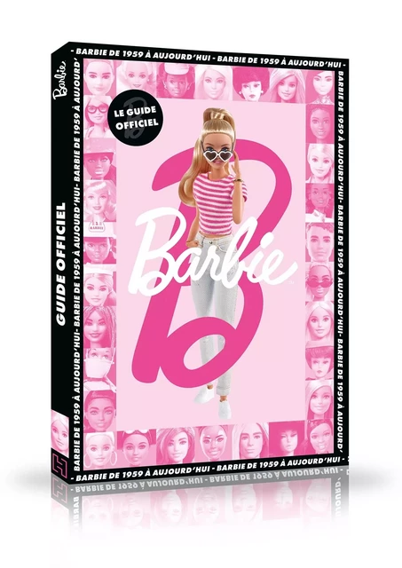 Barbie - Le guide officiel -  Mattel - HACHETTE JEUN.