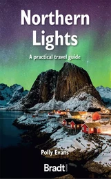 NORTHERN LIGHTS A PRACTICAL TRAVEL GUIDE