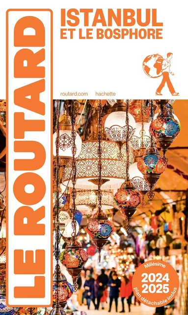 Guide du Routard Istanbul 2024/25 -  Collectif - HACHETTE TOURI