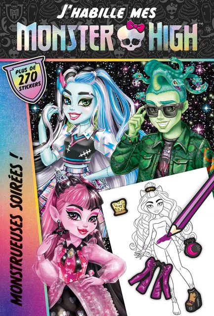 Monster High - J'habille - Monstrueuses soirées -  Mattel - HACHETTE JEUN.