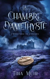 La chambre d'améthyste