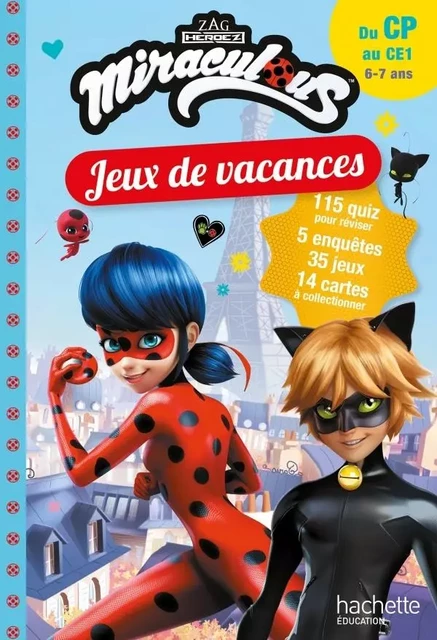 Miraculous - Jeux de vacances 2024 - Du CP au CE1  - Sandra Lebrun, Loïc Audrain - HACHETTE EDUC