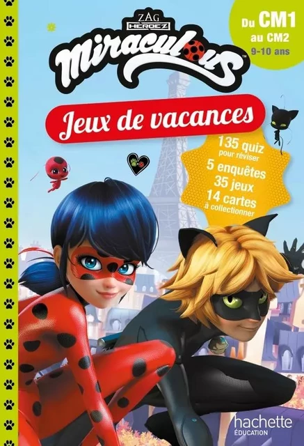 Miraculous - Jeux de vacances 2024 - Du CM1 au CM2 - Sandra Lebrun, Loïc Audrain - HACHETTE EDUC