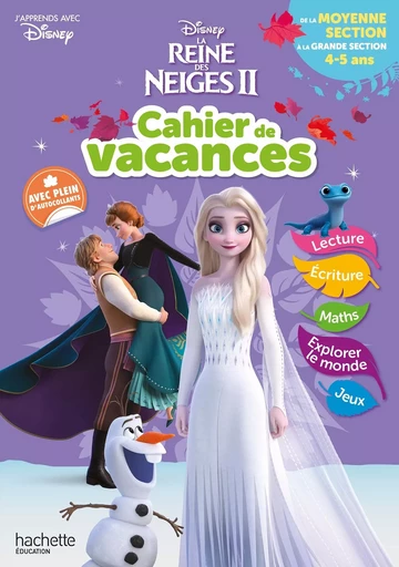 Disney - La Reine des Neiges - De la Moyenne à la Grande Section - Cahier de vacances 2024 - Sandra Lebrun, Loïc Audrain - HACHETTE EDUC