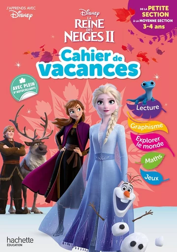 Disney - La Reine des Neiges - De la Petite à la Moyenne Section - Cahier de vacances 2024 - Sandra Lebrun, Loïc Audrain - HACHETTE EDUC