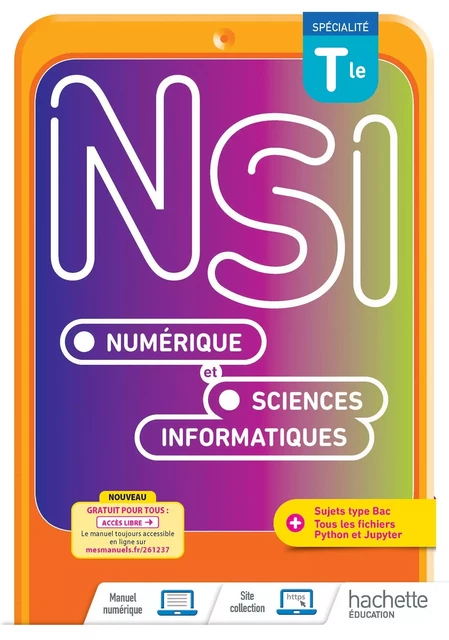 Numérique et Sciences Informatiques Tle Spécialité - Livre élève - Ed. 2022 - Michel Beaudouin-Lafon - HACHETTE EDUC