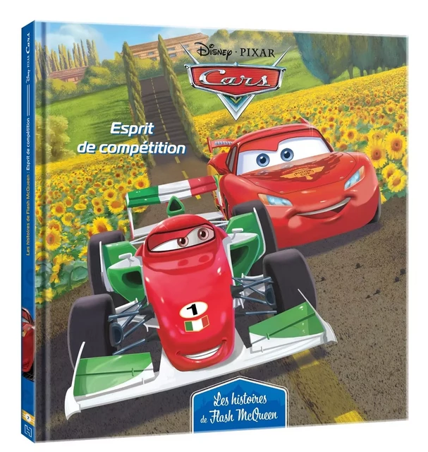 CARS - Les Histoires de Flash McQueen #7 - Esprit de compétition - Disney Pixar -  - DISNEY HACHETTE