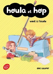 Houla et Hop vont à l'école