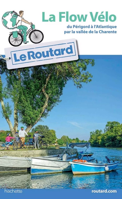 Guide du Routard La Flow Vélo -  COLLECTF - HACHETTE TOURI