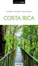 Guide Voir Costa Rica