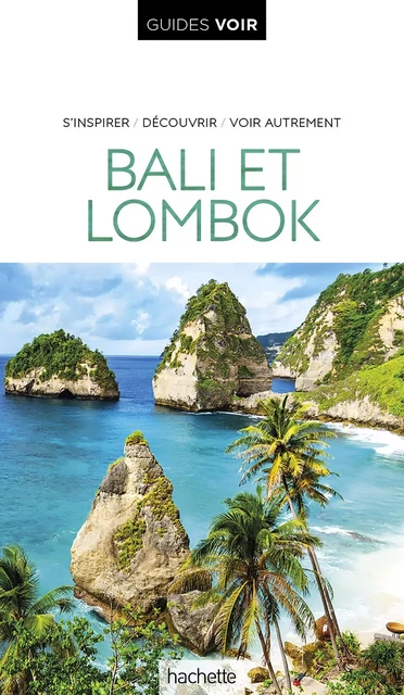 Guide Voir Bali et Lombok -  Collectif - HACHETTE TOURI