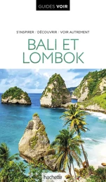 Guide Voir Bali et Lombok