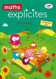 Maths Explicites CM1 - Cahier élève - Ed. 2020