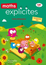 Maths Explicites CM1 - Guide pédagogique - Ed. 2020