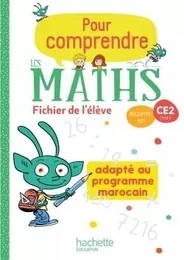 Pour comprendre les maths CE2 - Fichier élève édition marocaine - 2020